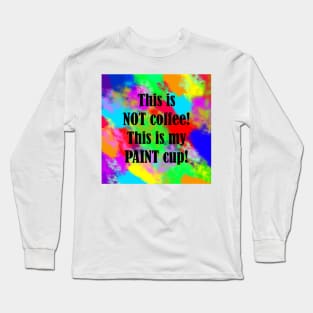 Painter's Cup Coffee Long Sleeve T-Shirt